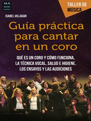 cover image of Guía práctica para cantar en un coro